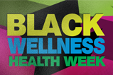 Black Wellness Health Week Logo